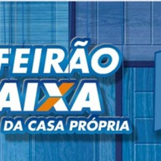 Feirão da Caixa 2015: Como comprar sua casa